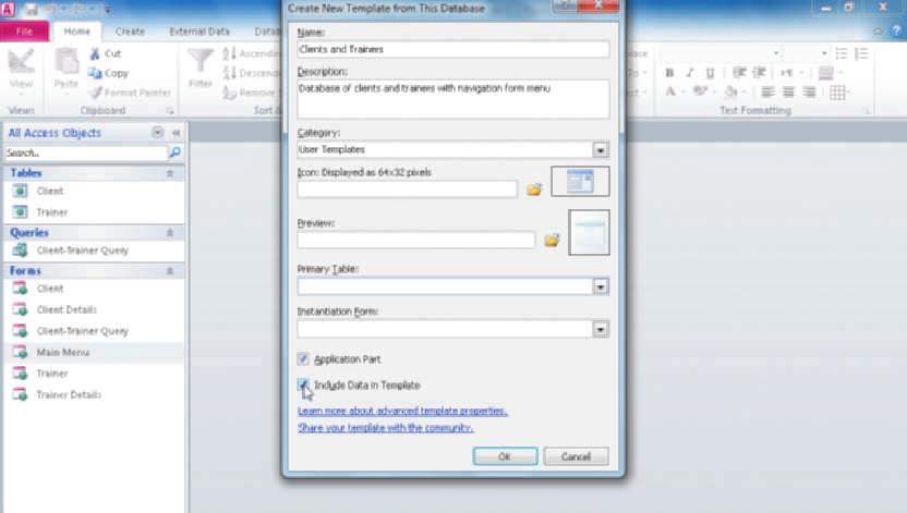 Template selected Save & Publish tab Save As button 3 Click the Save As button to display the Create New Template from This Database dialog box. Type Clients and Trainers as the name.