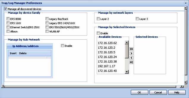 Trap/Log Manager Preferences dialog box, based on several criteria Step Action 1 Click Preferences button in the tool bar The Trap/Log Manager