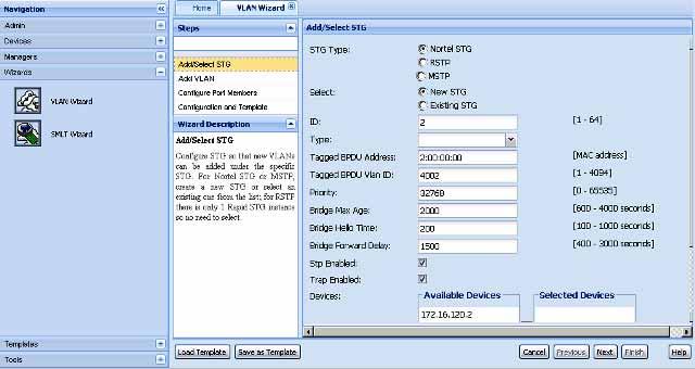 320 Configuration of wizards Figure 13 VLAN Wizard VLAN wizard functionality VLAN wizard is used to configure spanning tree groups (STG) and VLAN in multiple devices Following are the VLAN wizard