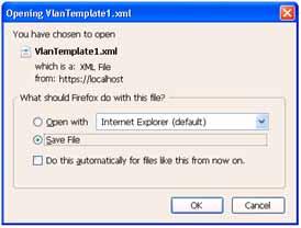 select the template file you want to export and then click the Export button from the toolbar The Opening Vlan template file dialog box appears 2 Choose the Open with option to view the