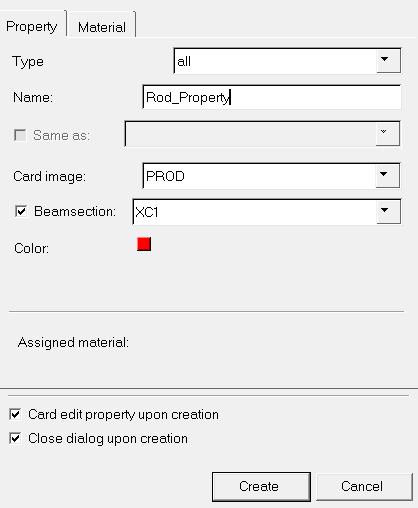 Step 5: Create cross-sectional property. 1. Right-click in the Model browser and select Create > Property. 2. In the window that opens, set the value for Name to Rod_Property. 3.