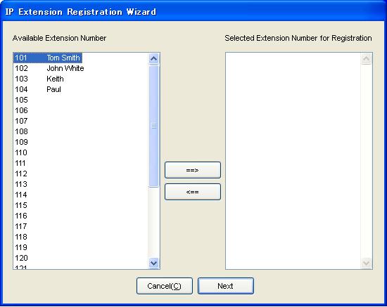 4.4.1 Registering IP Telephones 3. a. Highlight numbers and names and click the right arrow to select them for registration. b. Click Next.