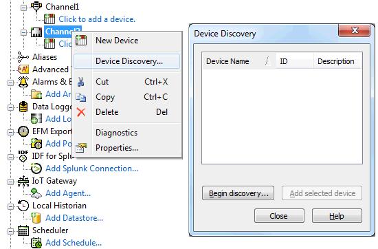 11 1. Select the channel in which devices should be discovered and added. 2. Right click on the channel node and select Device Discovery... 3. Click the Begin discovery.