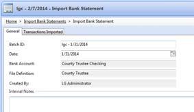 NG FM - 3/29/2016 Select Import Bank Statement Select NEW from the ribbon bar Enter the Batch Date Select Import Statement Under Tasks Browse on