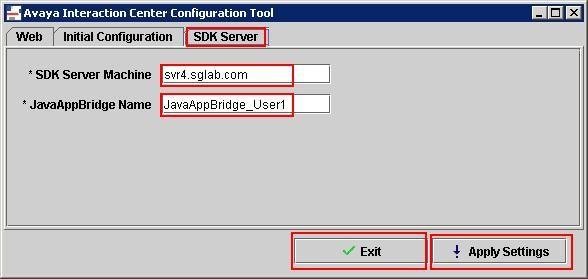 For the SDK Server Machine field, enter the fully-qualified domain name of the IC Client SDK server. For the JavaAppBridge Name field, enter the name of the Java Application Bridge from Section 3.