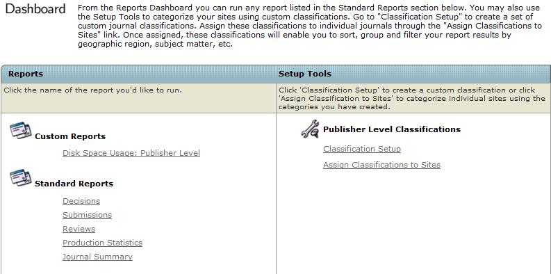Clarivate Analytics ScholarOne Manuscripts Publisher Level Reporting Guide Page 4 Once a classification