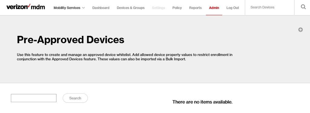 Pre-Approved Devices Manage a pre-approved device list to restrict which