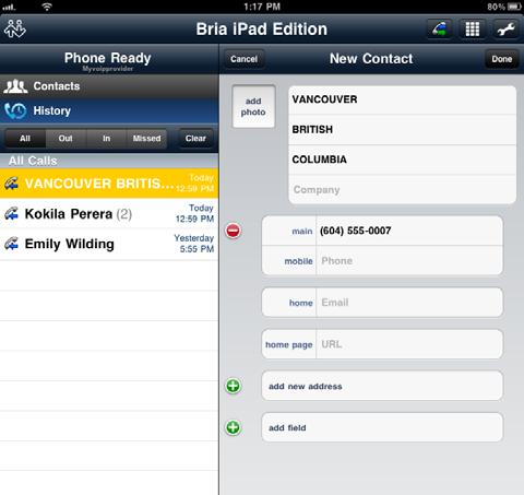 Bria ipad Edition User Guide Creating a Contact from History You can create a contact from a history item.