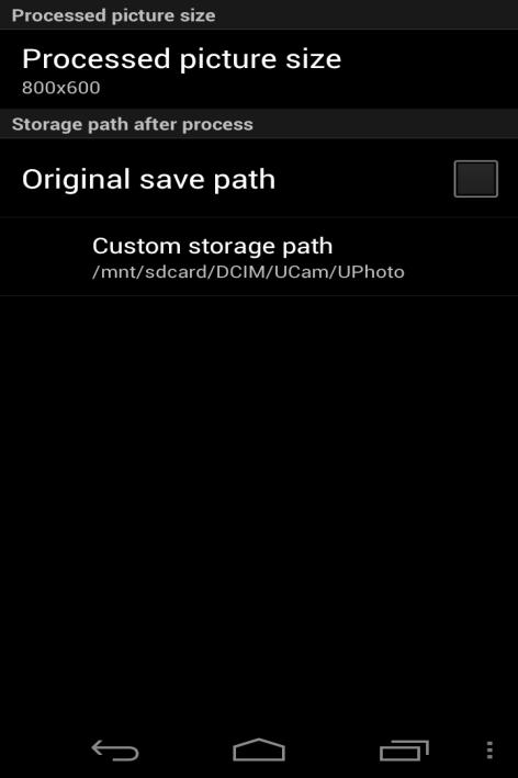 4 UPhoto Setting Picture size after process and storage path can be set in UPhoto setting menu.
