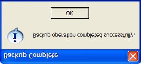 7. Click OK when the backup finished message