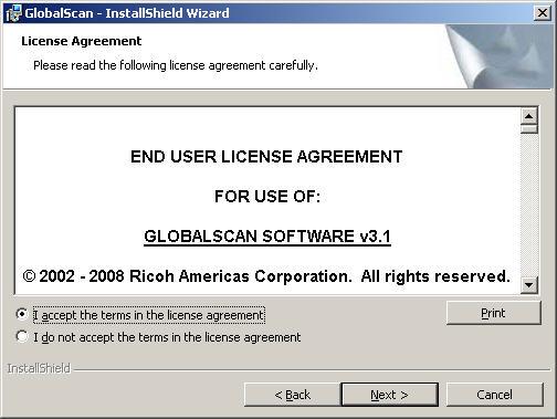 7. Please read the licensing agreement, and then select I accept the terms. 8. Click [Next]. Note: To install GlobalScan to another folder, click [Change ].
