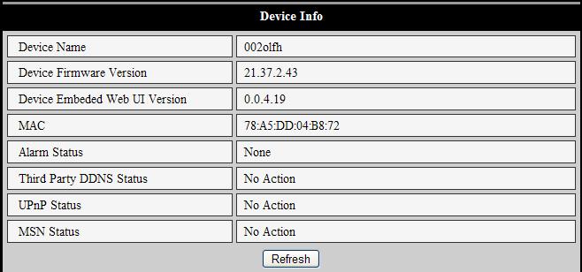 3.5 Maintenance 3.5.1 Device Information Figure 24 Device information Device Name: The Alias of the camera Device Firmware Version: The system firmware version residing on the camera Device Embeded