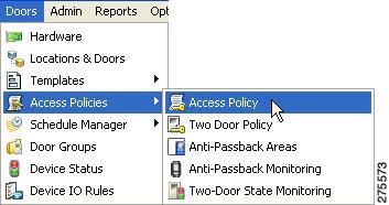 Configuring Access Policies Chapter 11 Configuring Access Policies This section describes how to create an access policy and assign it to a user badge.