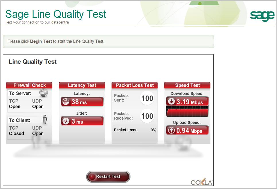Sage 200 Online 3. Click Begin Test. The tool performs a number of tests on your Internet connection and displays a results page similar to the one below.