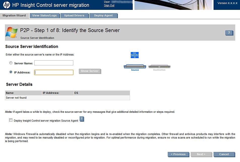 Figure 9 Identify the source server 4. Click Show Server to view the server IP address, name, and OS details. If you manually deployed the Source Agent, click Next now.