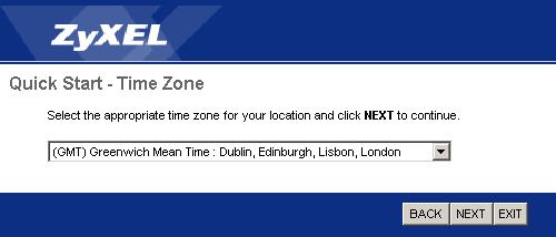 Chapter 6 Quick Start Wizard 5 Select the time zone for your location and click NEXT.
