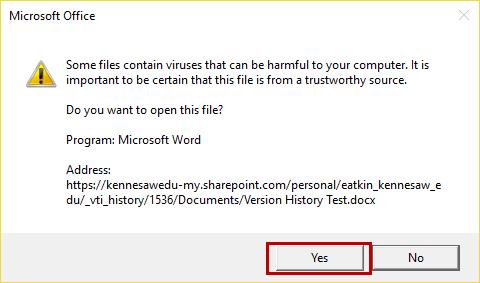 Note: If a security prompt appears, Click Yes. Figure 36 - Security Notification 5. The document will open and display the file from that current version.