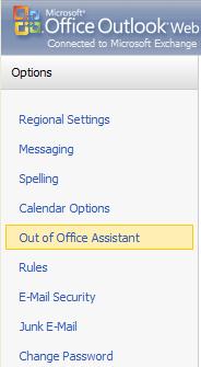 7. Out of office assistant message When you are unable to check your email for a period of time you may want to set up an Out of Office reply.
