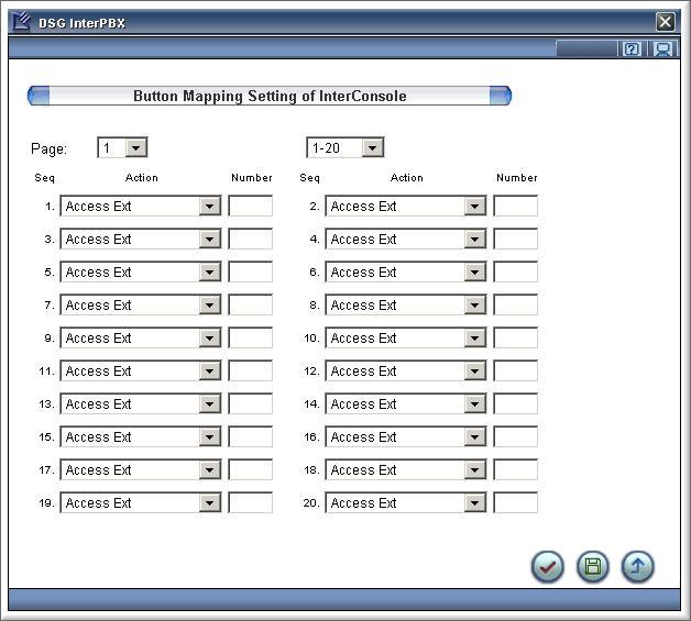 102 Chapter 5 Extension Management Choose a programmable button and select an action from the action drop-down menu. Specify the number in the Number box if necessary. For example, to set Ext.