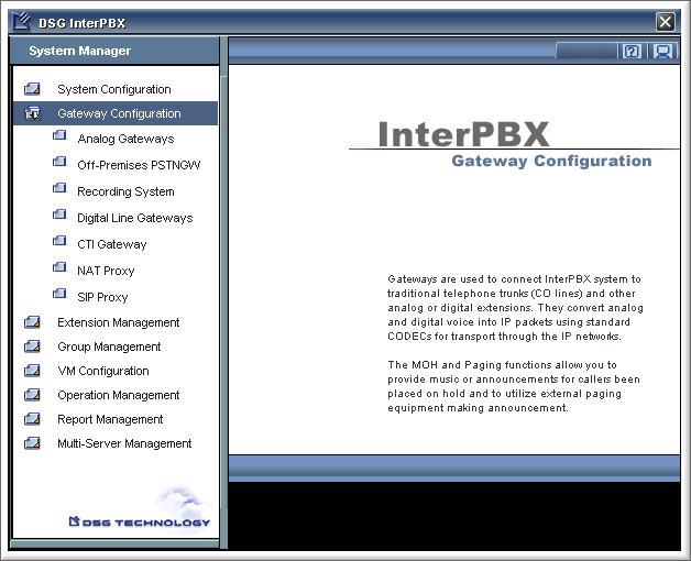 Chapter 4 Gateway Configuration 49 Chapter 4 Gateway Configuration Voice Gateways are bridges between IP and traditional (PSTN) telephony networks.
