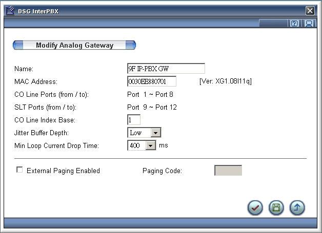 52 Chapter 4 Gateway Configuration 2. From the Analog Gateway List choose the gateway to edit then click on the Modify button. 3.
