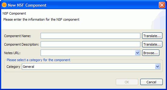 Result: The New NSF Component dialog appears. 3.
