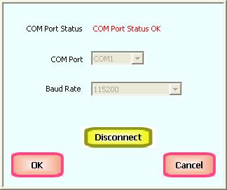 (a) Figure 16 : COM Port Configuration If is already connected to the selected COM port, the COM Port Status field shows COM Port is OK and the two drop-down boxes are readonly. [Figure 16 (a)].
