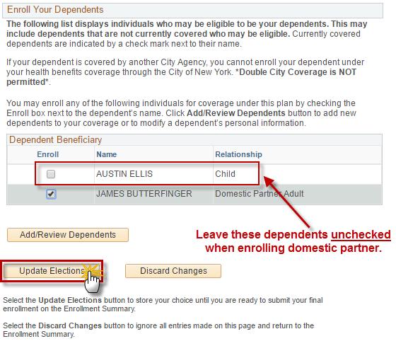 If Adding a Domestic Partner (Cont.) 2. Click Update Elections to submit Domestic Partner information for coverage. 3.