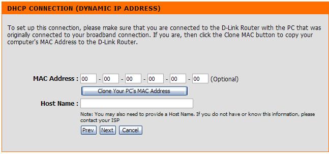 If you selected Dynamic, you may need to enter the MAC address of the computer that was last