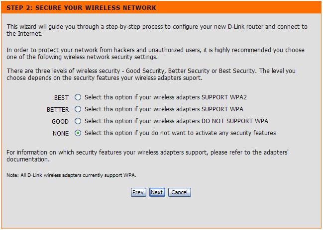 Select the level of security for your wireless network: Best WPA2 Authentication Better WPA Authentication Good WEP