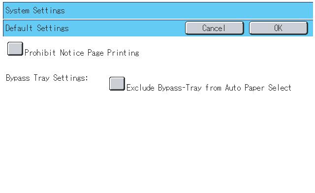 Default Settings When the Fiery Print Controller is installed, certain restrictions apply to the "Default Settings" and the screen is as indicated below.