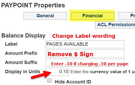 Select the Prompts tab Label: change Wording to say what you want displayed: Credit Available or Pages Available etc.