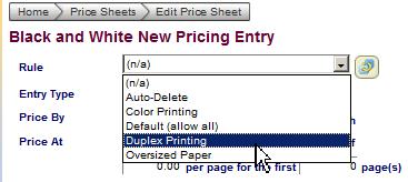 Step 2 Select Duplex Printing From the Rule Drop down menu select Duplex Printing Entry Type: Price Price by: page