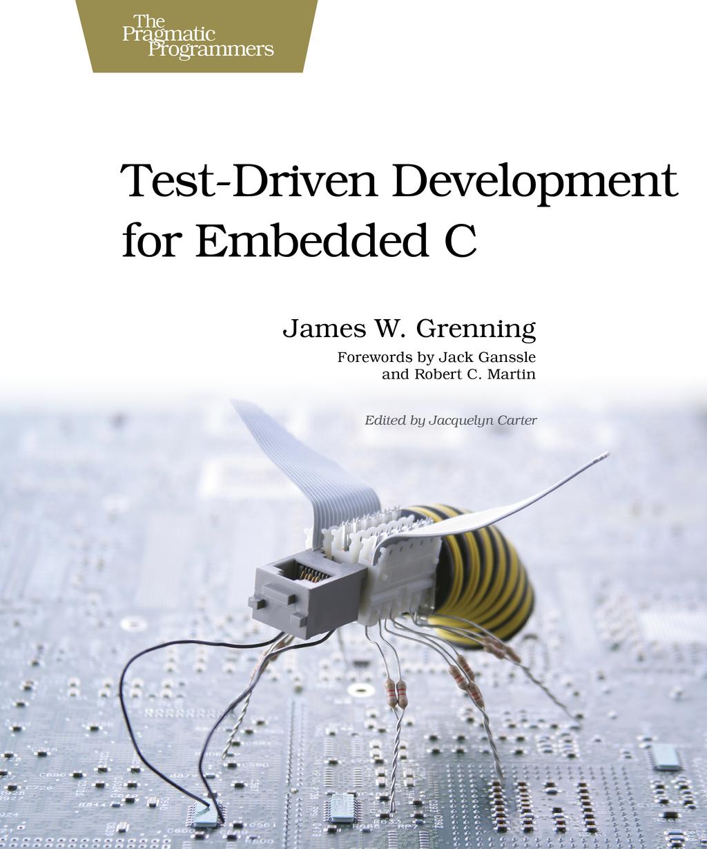 Literature To some extent the book Test-Driven Development for Embedded C by James W.