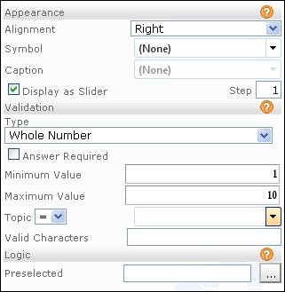 Settings for Numeric Slider 5. Select the Display as Slider check box under Appearance. 6.
