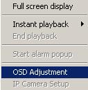 to adjust the position of OSD (IP Camera does