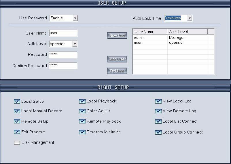 2.4 Right Setup Click the button to set user right. 2.4.1 User Setup ADD USER/DELETE USER: Click the / icons to add /delete users for the Client.