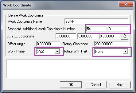 Standard is the Work Coordinate Number, typically 54 and Additional Work Coordinate Number