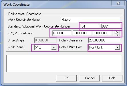 Standard is typically set to 54, but it can be set to an existing Work Coordinate. Additional Work Coordinate Number is set to 9681.
