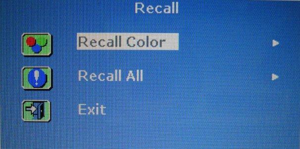 Chapter 4: Using the OSD Menu Recall Recall Color: Reset all colors to factory defaults.