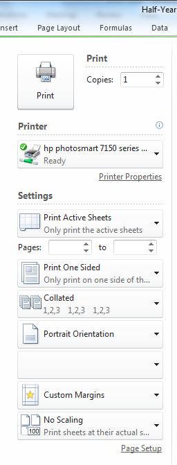 Printing Previously found in Page Set up dialog box 1. Click the Office button. 2. Select the Print command. 3. Modify print settings as desired. 4. Click the Print button.