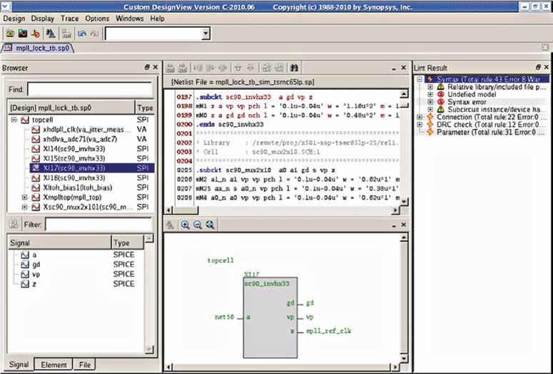Custom WaveView ADV is integrated with Synopsys HSPICE, FineSim and CustomSim to streamline the debugging and analysis process for SPICE and FastSPICE simulation and increase design productivity.
