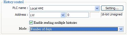 If this check box is selected Displays a list of events triggered in multiple days. If (History control) address is set to LW-0, LW-0 to LW-1 forms a range of log selection.