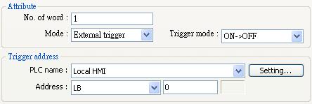 (OFF >> ON) Transfer the data when the state of (Trigger address) changed from OFF to ON. (ON <-> OFF) Transfer the data when the state of (Trigger address) changes. 13.