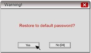 Confirm to restore the default password again by typing (yes) and clicking (OK). The project files and history records stored in HMI will all be removed.