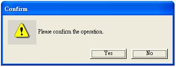 (Display confirmation request) After pressing the object, a dialog appears for operation confirmation. If the response to this dialog comes later than the set. (Max.