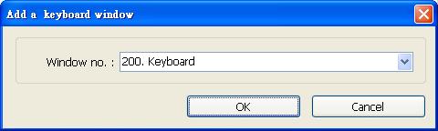 Select (System Parameter Settings)» (General)» (Keyboard)» (Add) to add window no. 200.