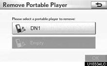 The system will disconnect the portable player and remove it. 2.