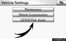 SETUP Intuitive parking assist setting CAUTION When performing the customization procedure, ensure that there is sufficient ventilation in the vehicle and surrounding area.
