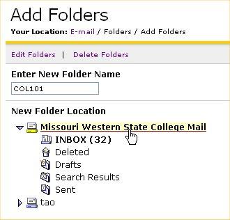 Search Results: Contains the results of your last e-mail message search. Folder Toolbars: o Add : Click the Add on Folder s toolbar to add new folders.